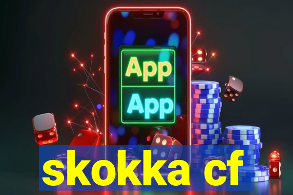 skokka cf